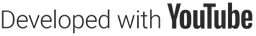 Developed With Youtube